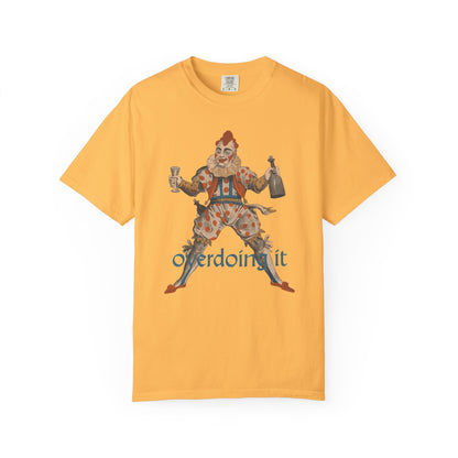 Overdoing It Unisex T-Shirt