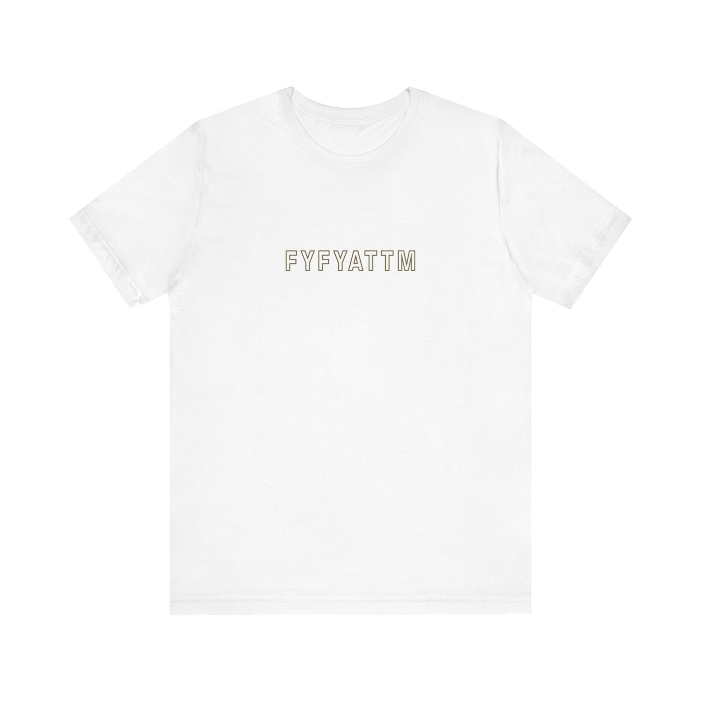 F You for your Attention to this Matter Unisex T-Shirt