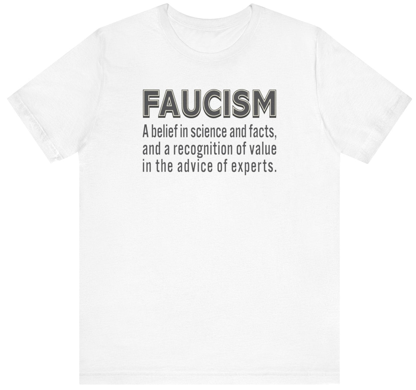 Faucism Dr Fauci t shirt