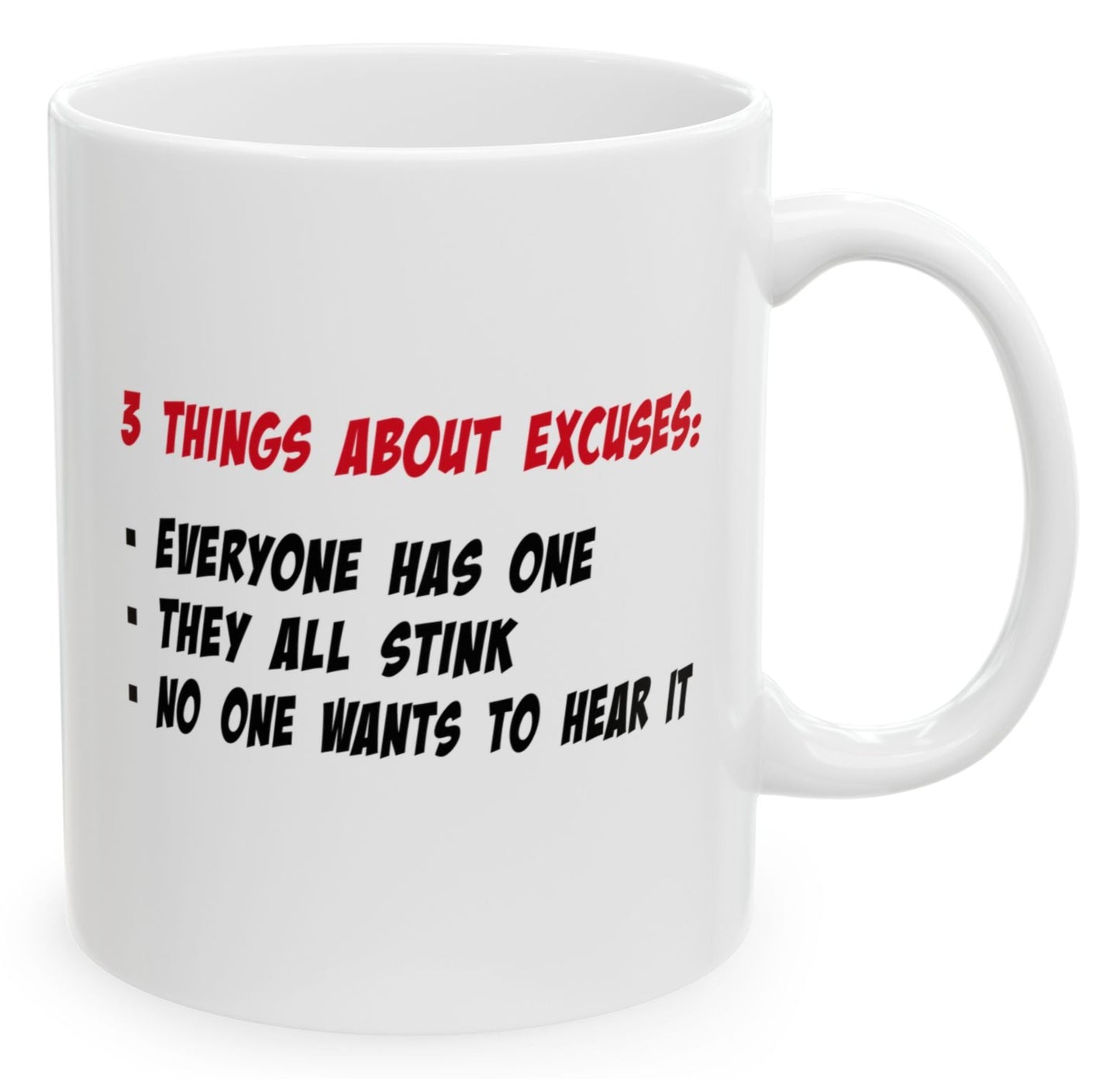 Excuses coffee mug