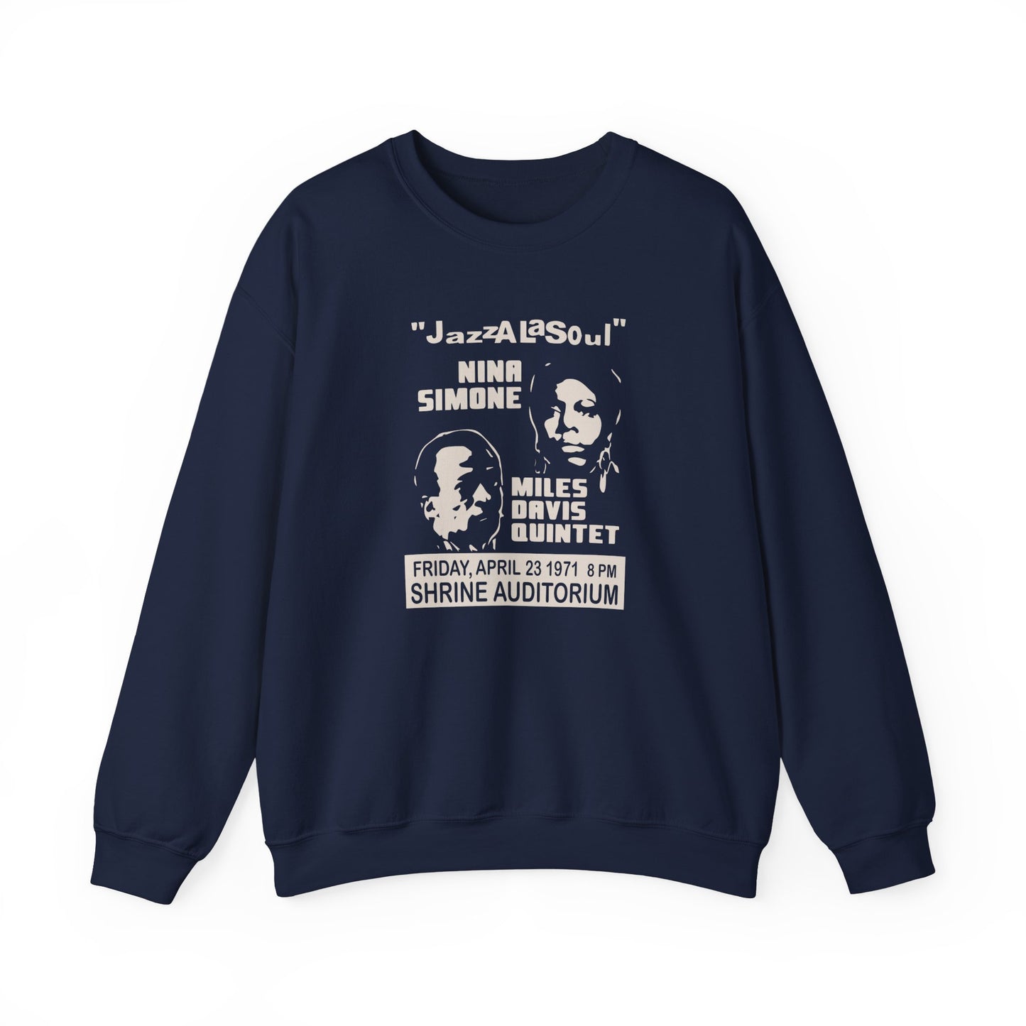 Nina Simone & Miles Davis at the Shrine Sweatshirt