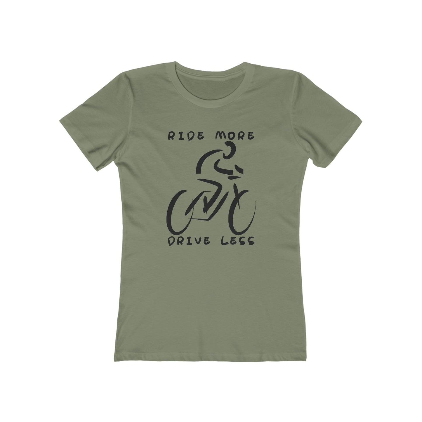 Ride More Drive Less Women's T-Shirt