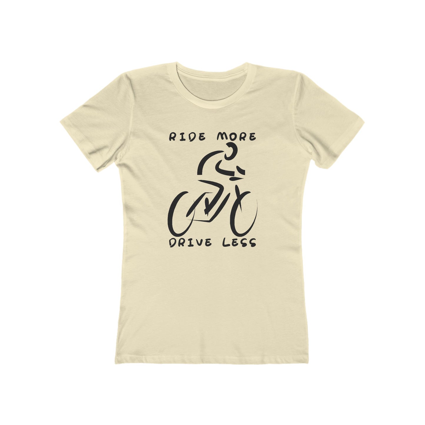 Ride More Drive Less Women's T-Shirt