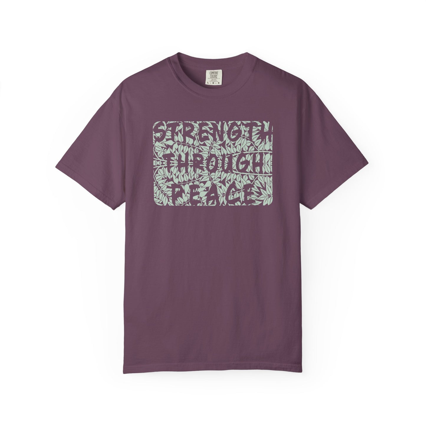 Strength Through Peace Unisex T-Shirt