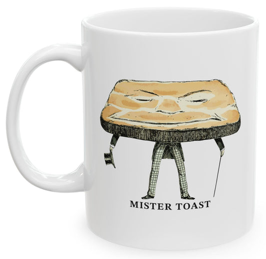 Mister Toast Coffee Mug, Ceramic 11oz