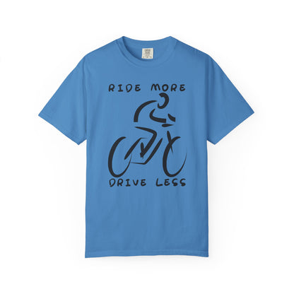 Ride More Drive Less Unisex T-Shirt