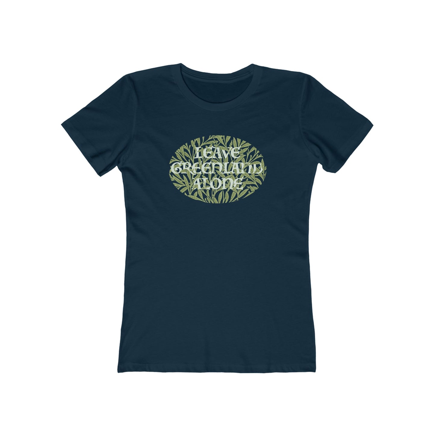 Leave Greenland Alone - Women's T-Shirt