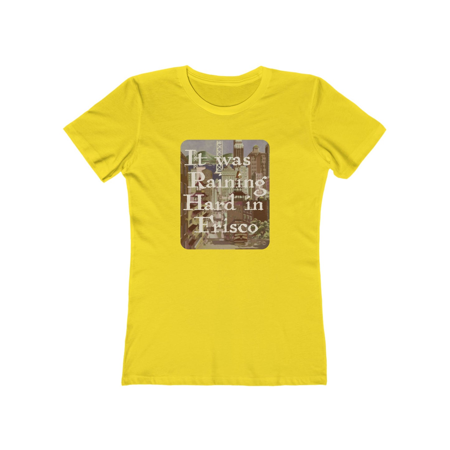 It Was Raining Hard in Frisco - Taxi Harry Chapin - Women's T-Shirt