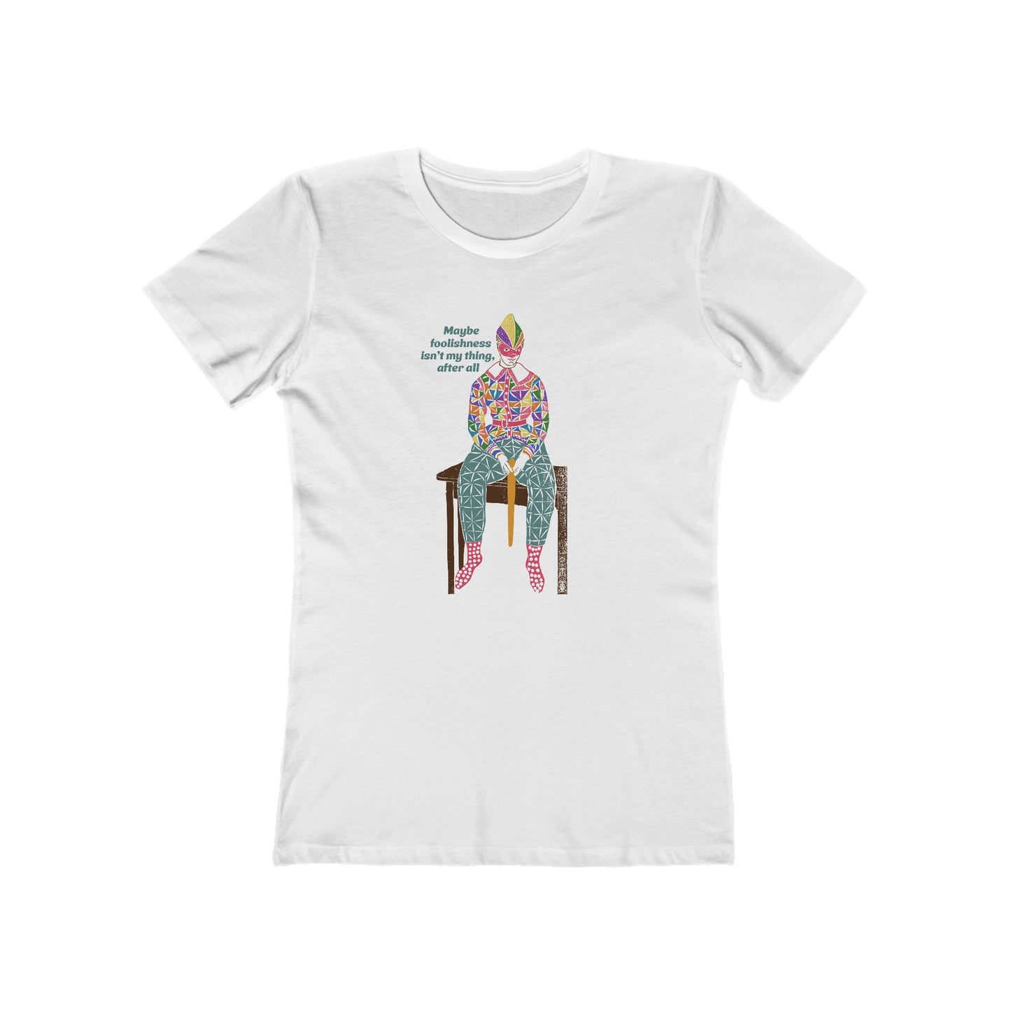 Foolishness Women's T-Shirt