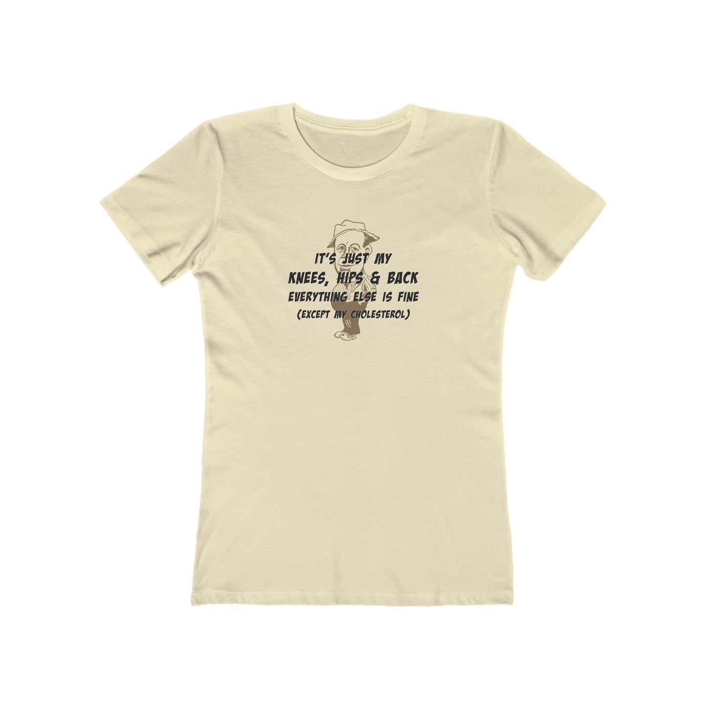 Knees, Hips and Back - Funny Seniors Shirt - Women's Tee