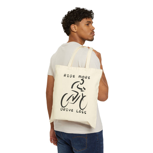 Ride More Drive Less Canvas Tote Bag