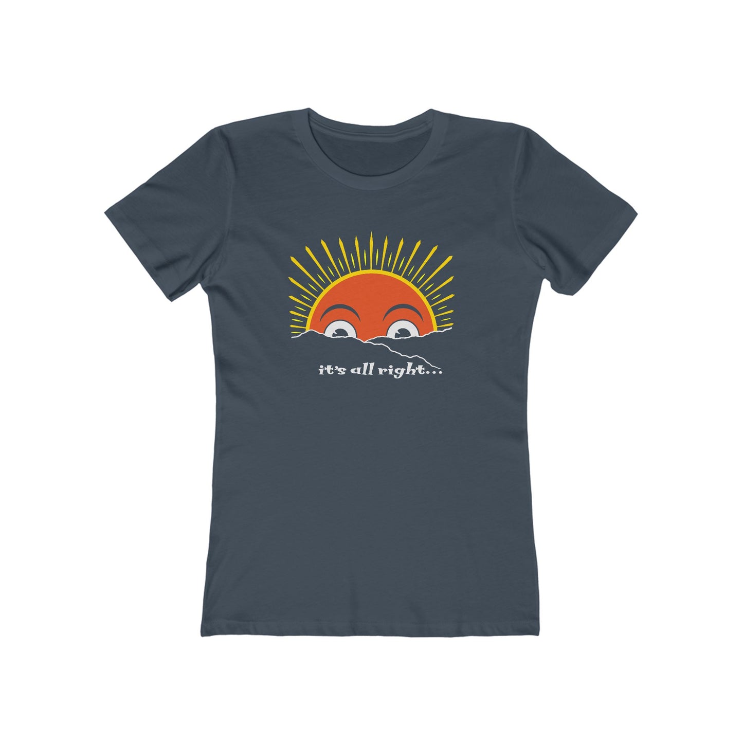 Here Comes the Sun Women's T-Shirt