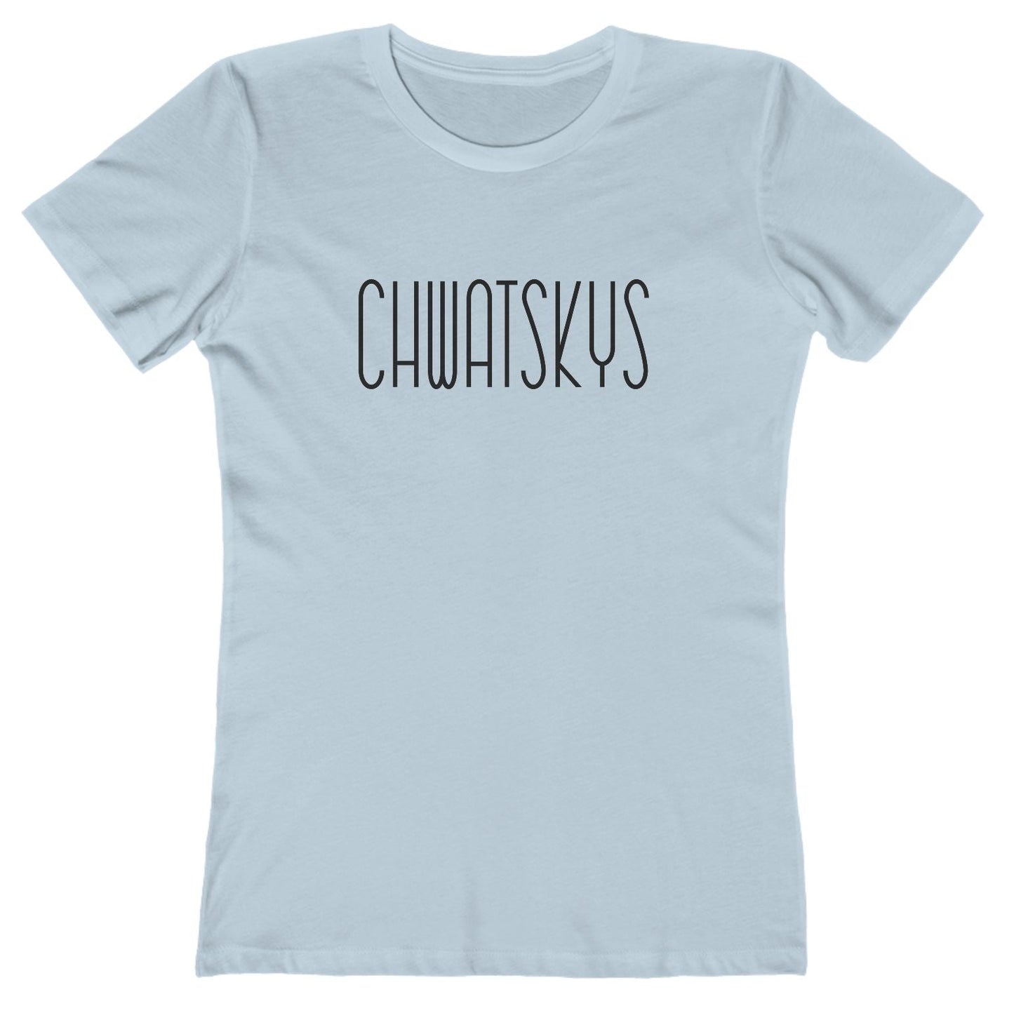 Light blue t-shirt with 'CHWATSKYS' text on a white background