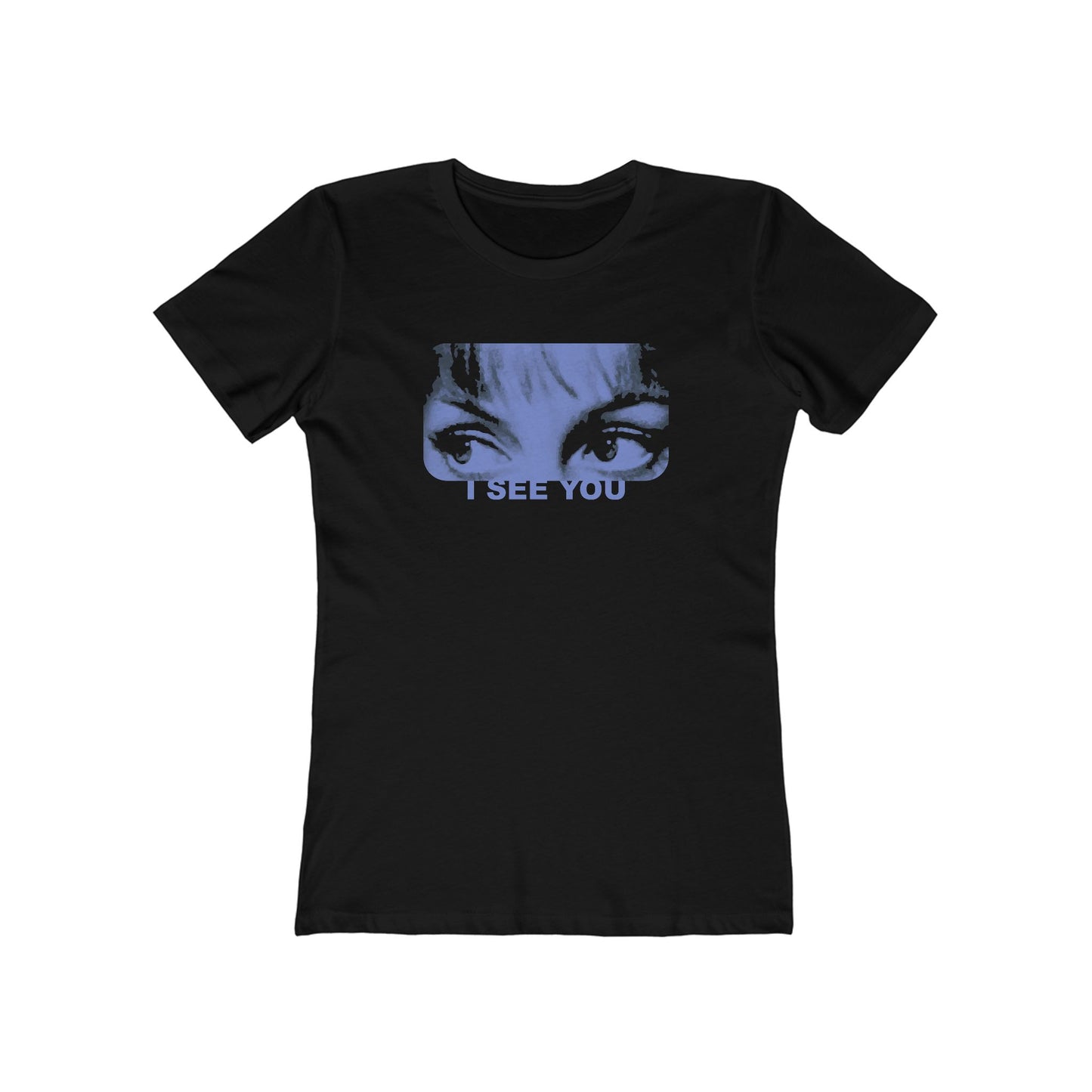 I See You - Women's T-Shirt