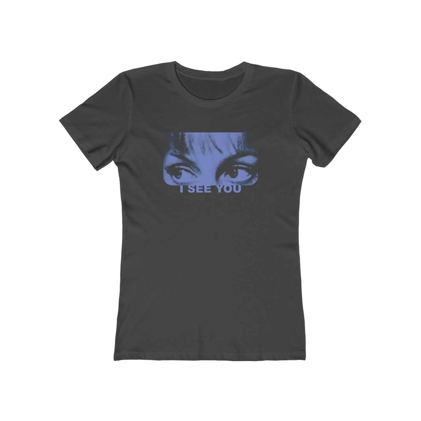 I See You - Women's T-Shirt