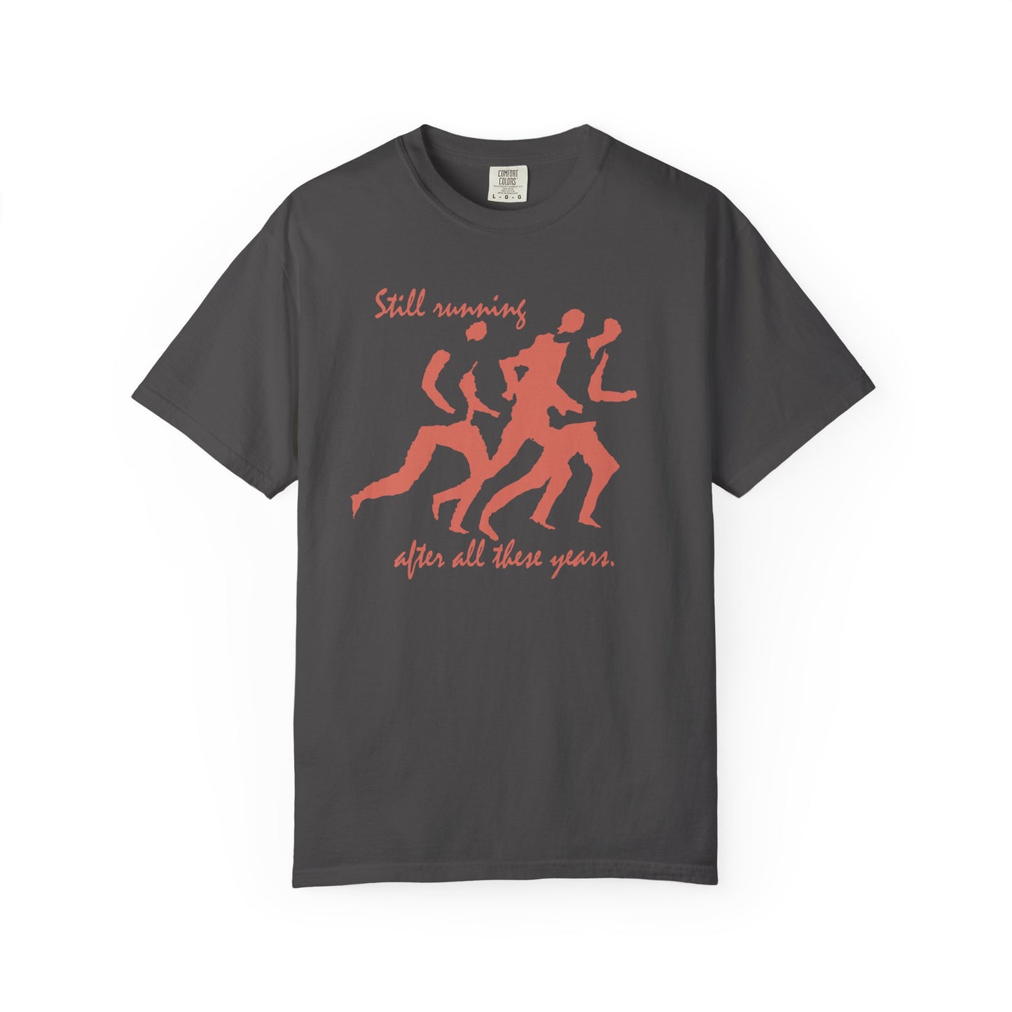 Still Running After All These Years Unisex T-Shirt