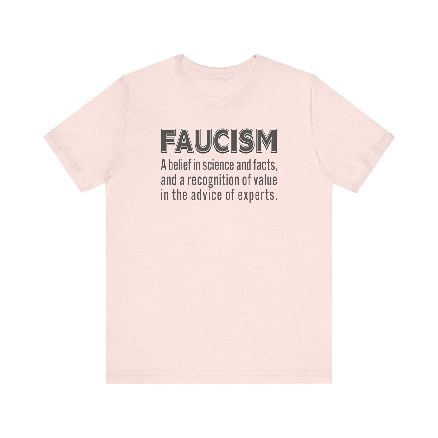 Faucism - Unisex T-Shirt