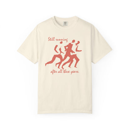 Still Running After All These Years Unisex T-Shirt