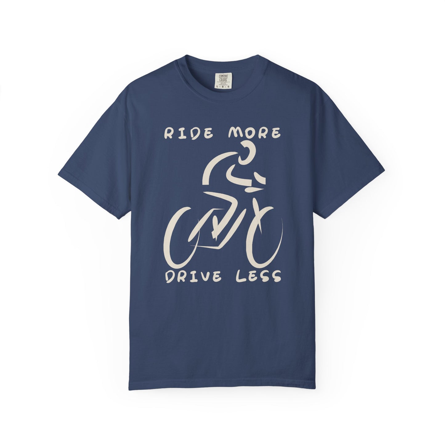 Ride More Drive Less Unisex T-Shirt