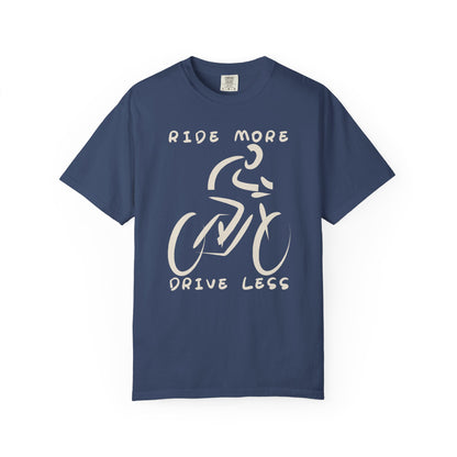 Ride More Drive Less Unisex T-Shirt