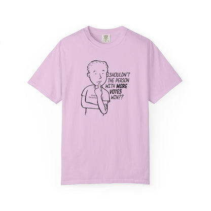 Shouldn't More Votes Win? Electoral College T-Shirt Unisex