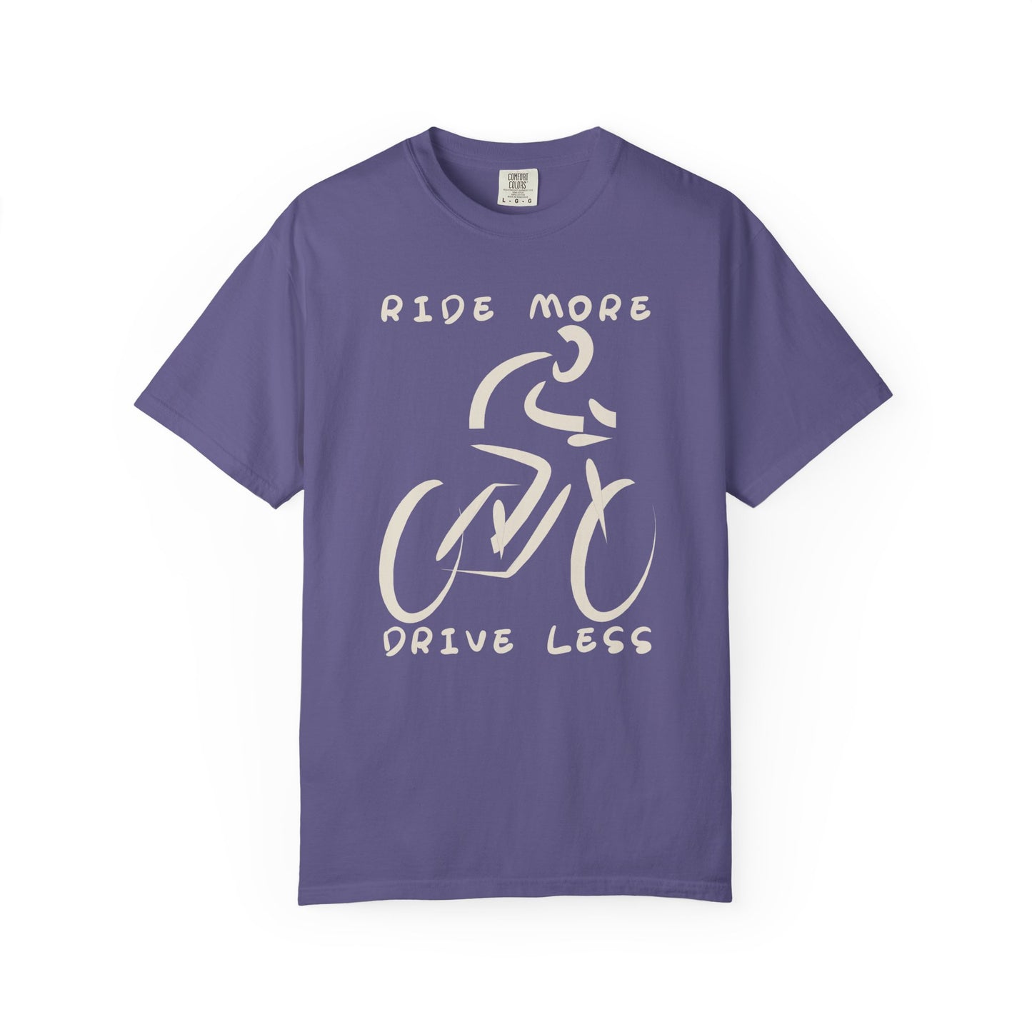 Ride More Drive Less Unisex T-Shirt