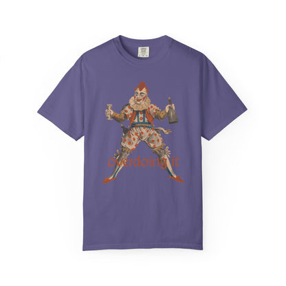 Overdoing It Unisex T-Shirt