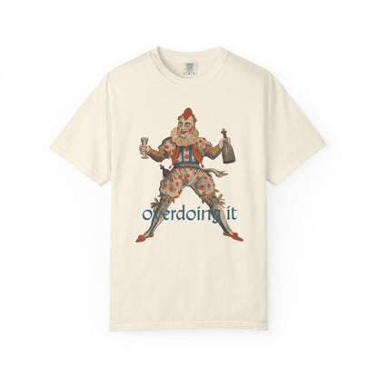 Overdoing It Unisex T-Shirt