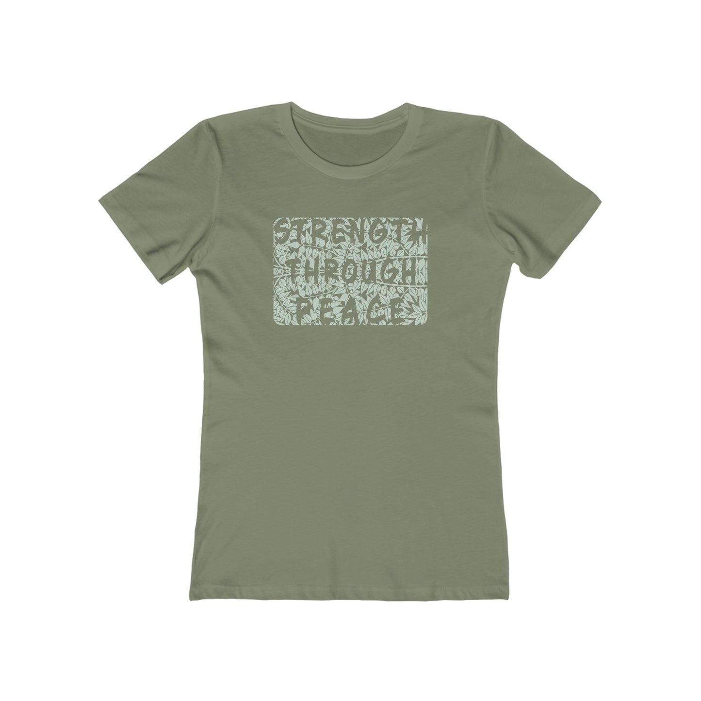 Strength Through Peace Women's T-Shirt