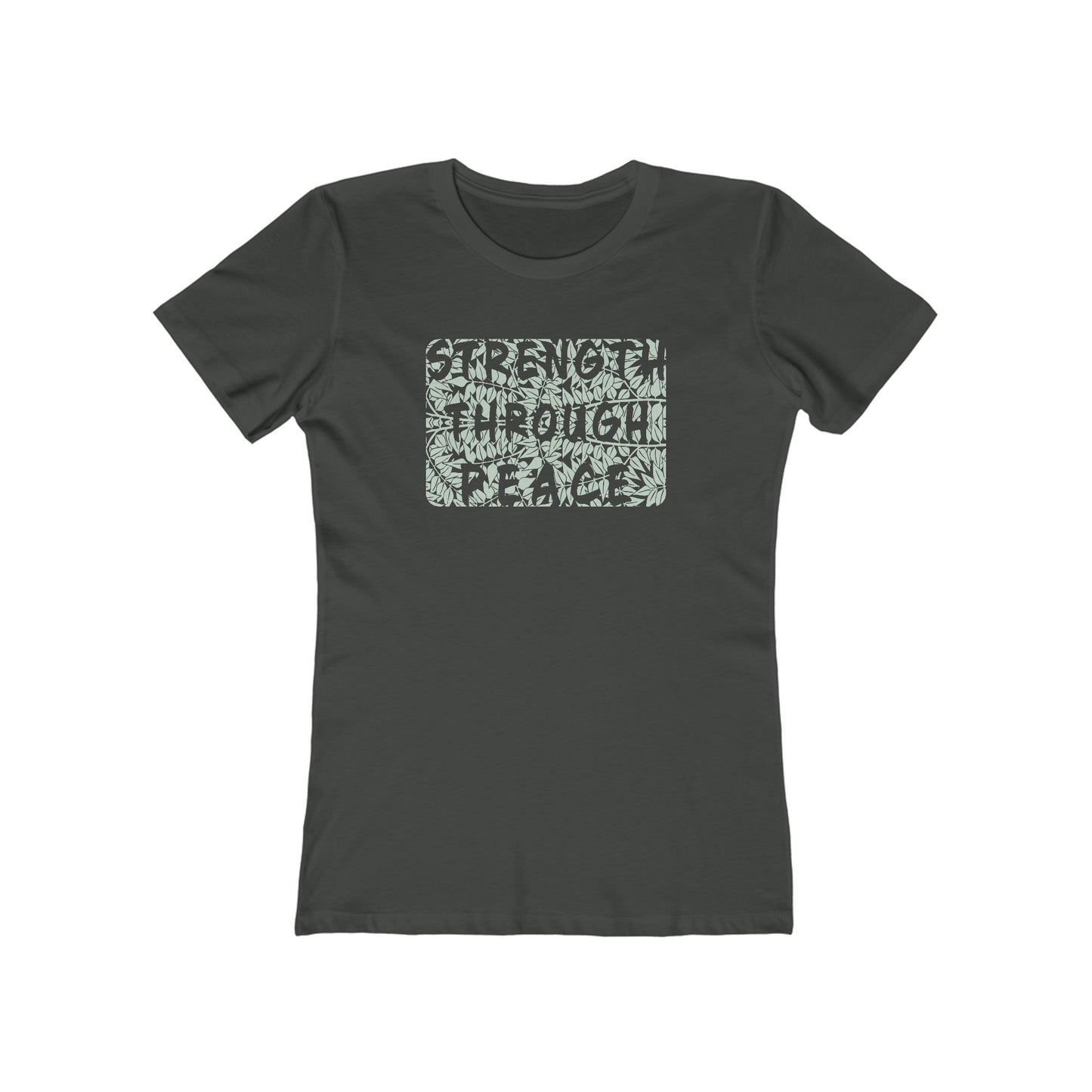 Strength Through Peace Women's T-Shirt