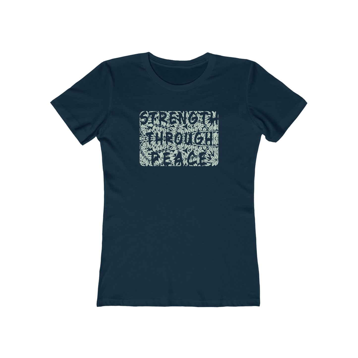 Strength Through Peace Women's T-Shirt