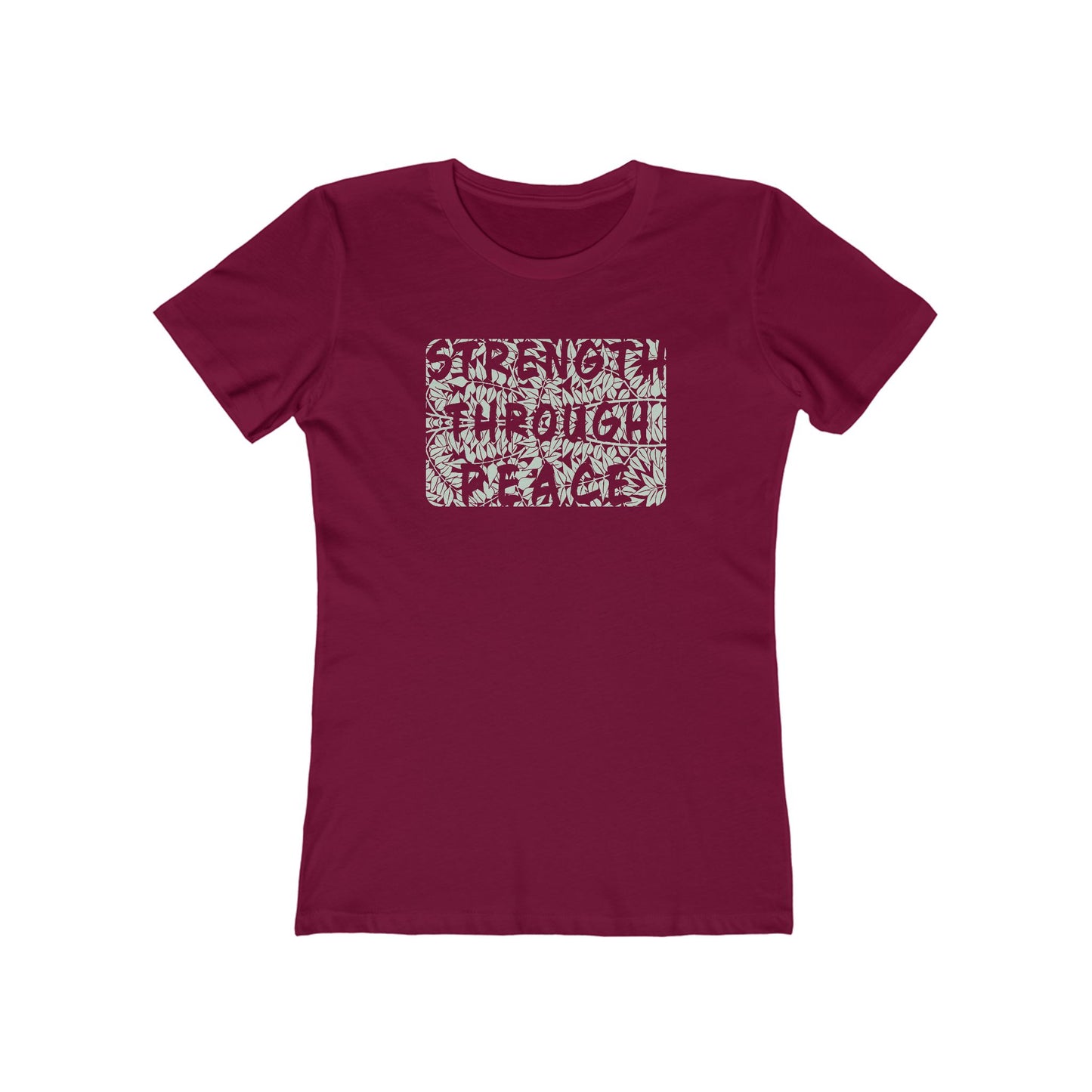 Strength Through Peace Women's T-Shirt