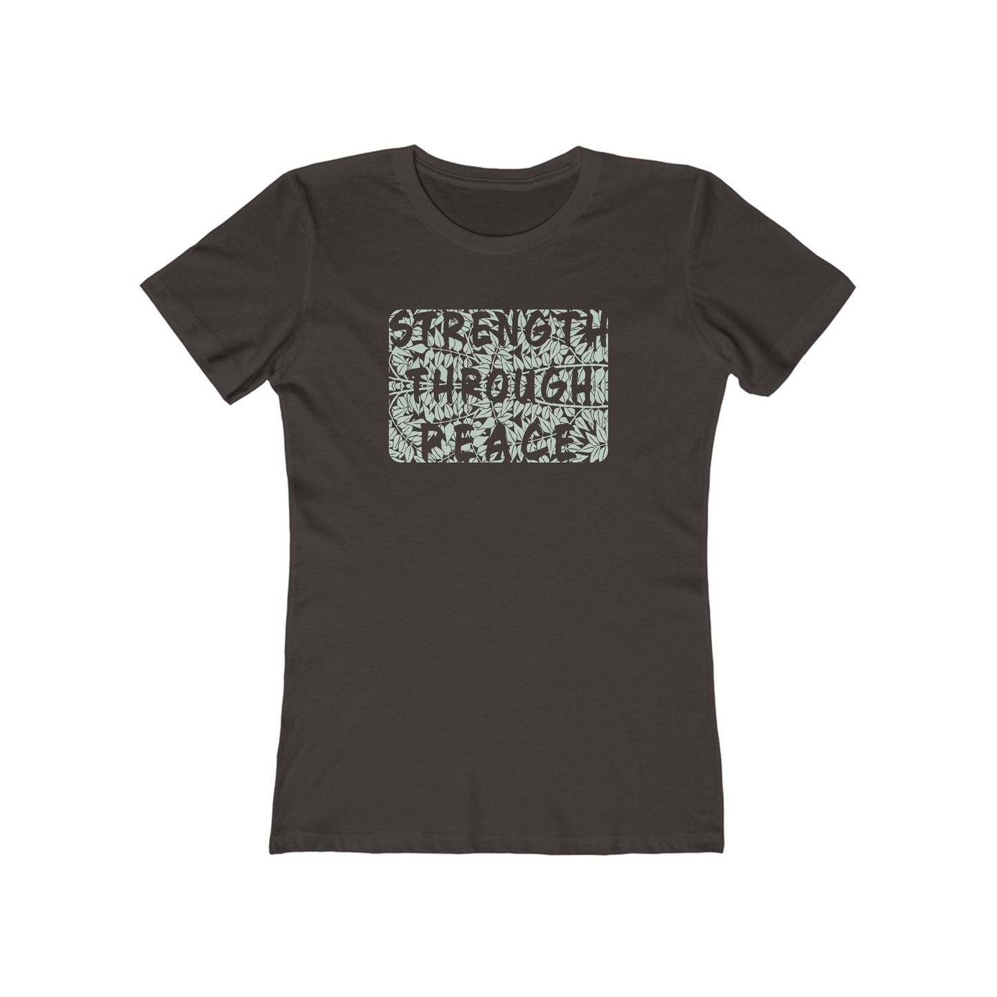 Strength Through Peace Women's T-Shirt
