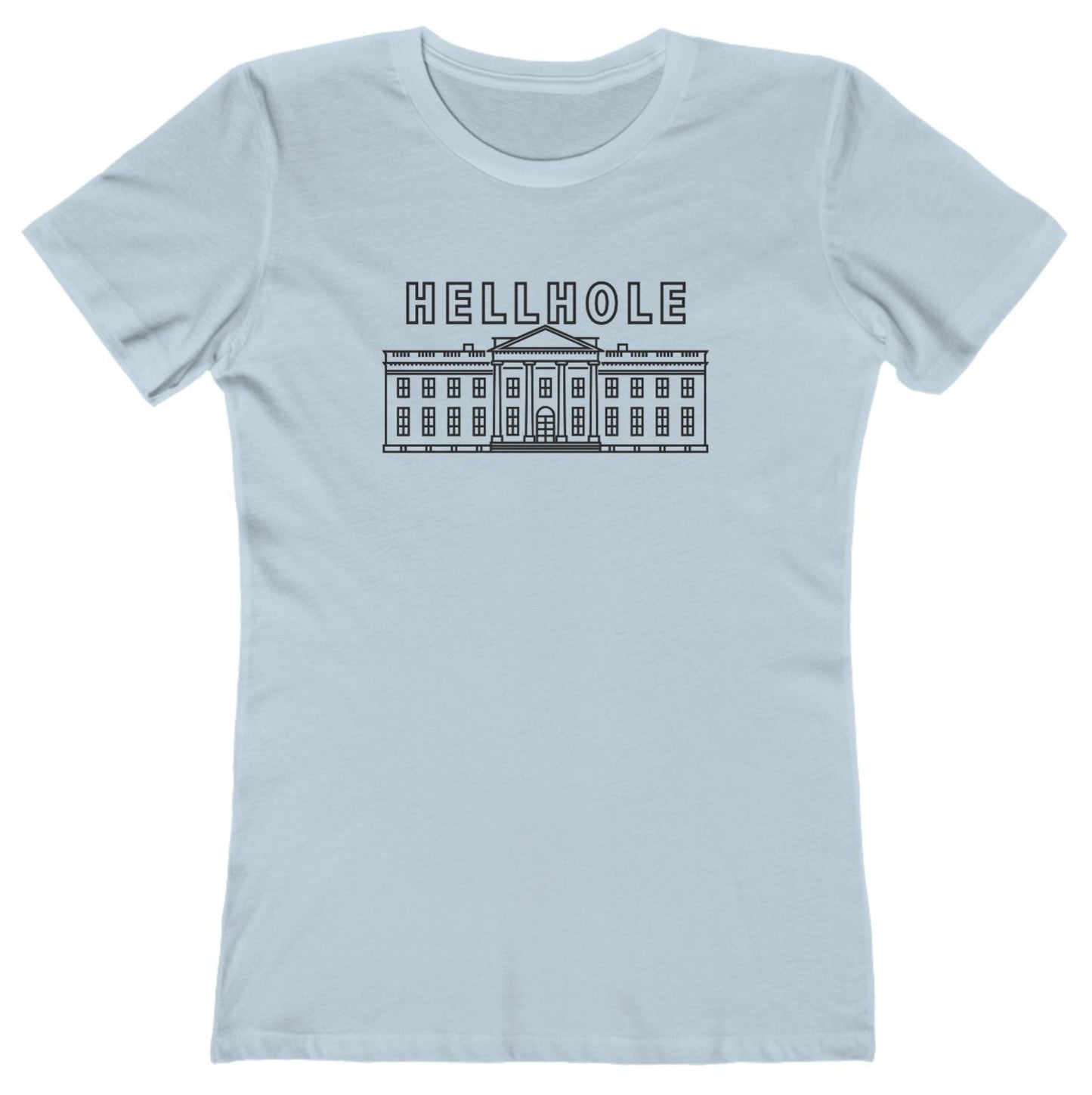 White House Hellhole Women's T-Shirt