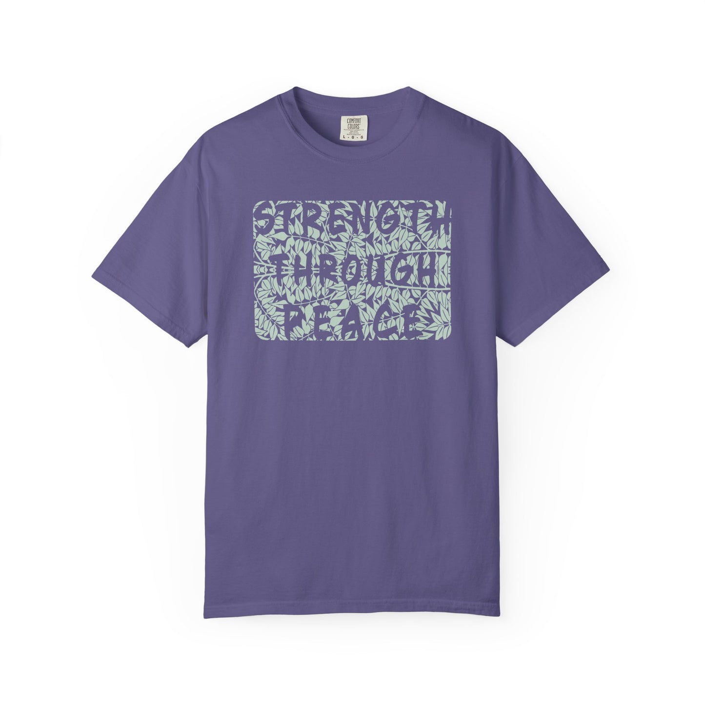 Strength Through Peace Unisex T-Shirt