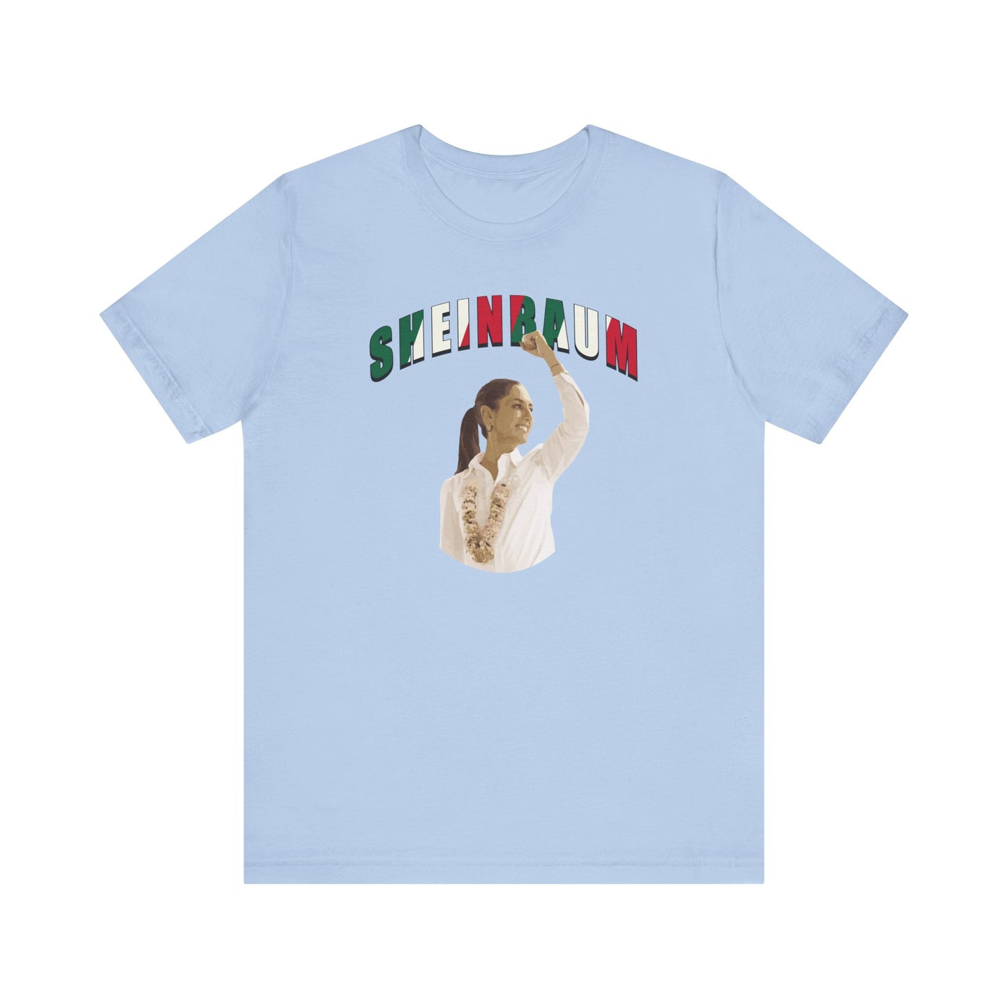 Sheinbaum - Mexico - Unisex T-Shirt