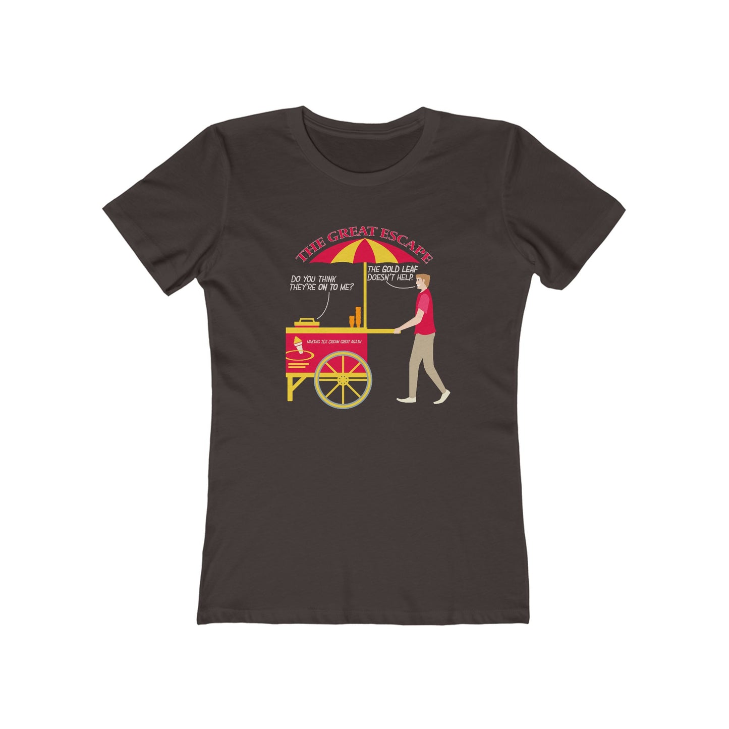 Great Escape T-Shirt Funny Political Tee Women's