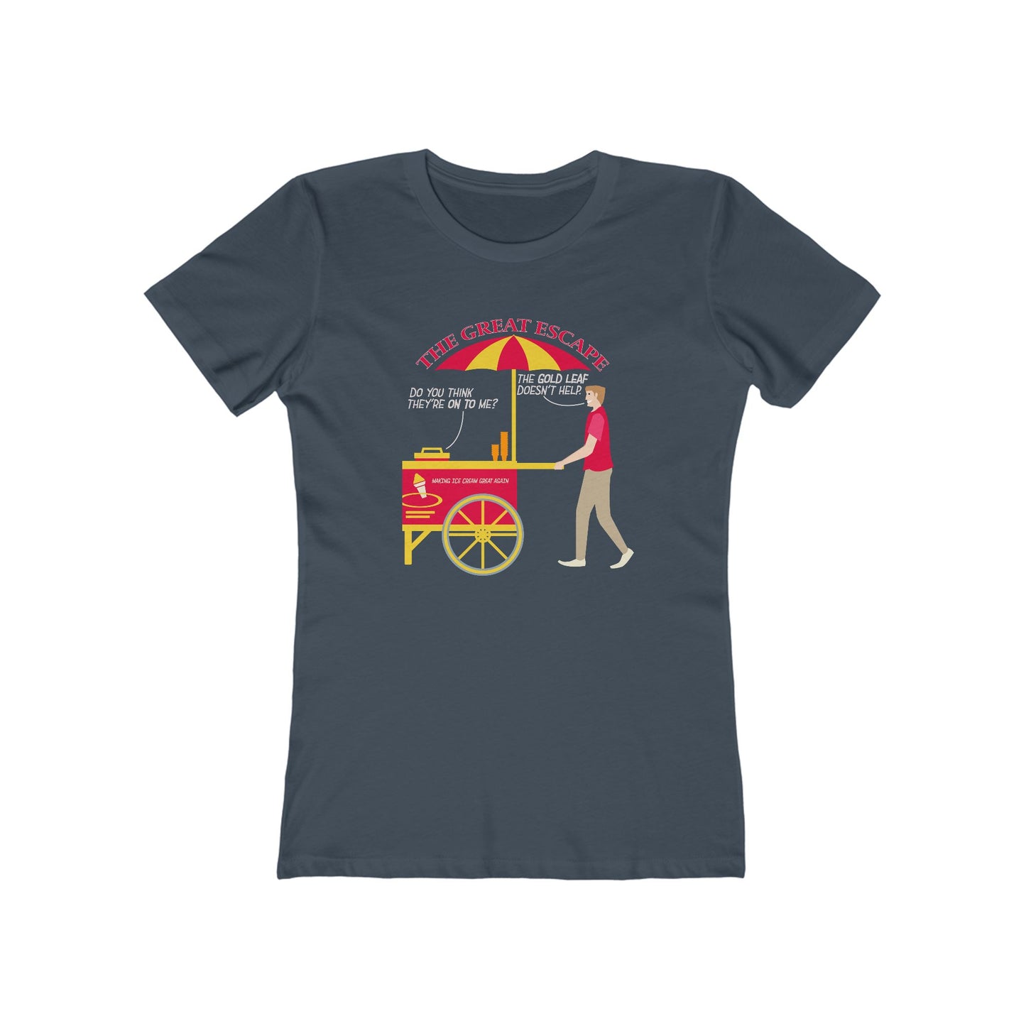 Great Escape T-Shirt Funny Political Tee Women's