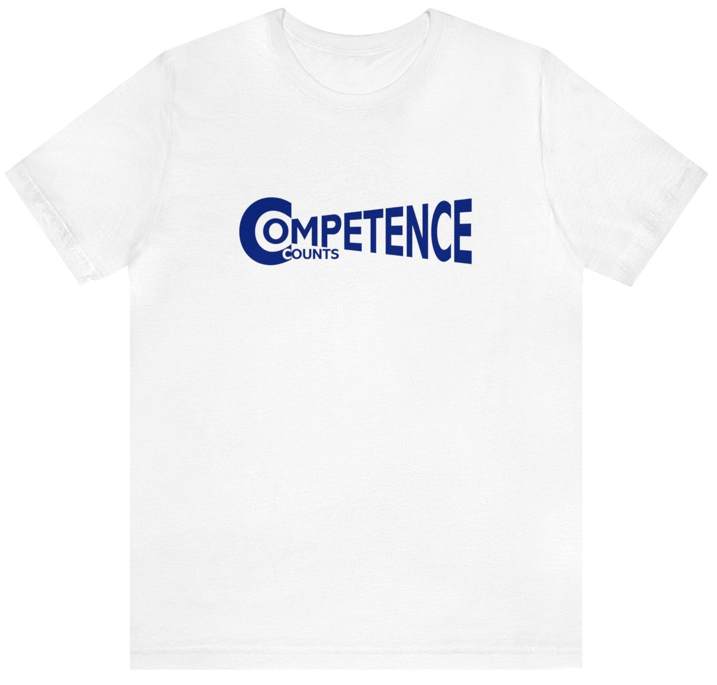 Competence Counts - Unisex T-Shirt