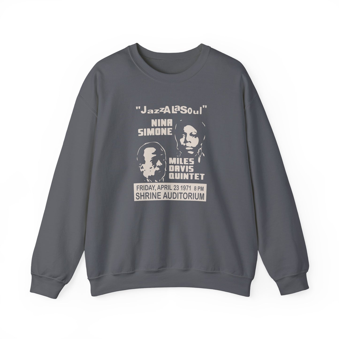 Nina Simone & Miles Davis at the Shrine Sweatshirt