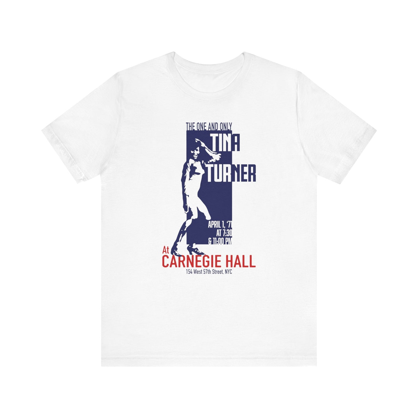 Tina Turner at Carnegie Hall - Unisex T-Shirt