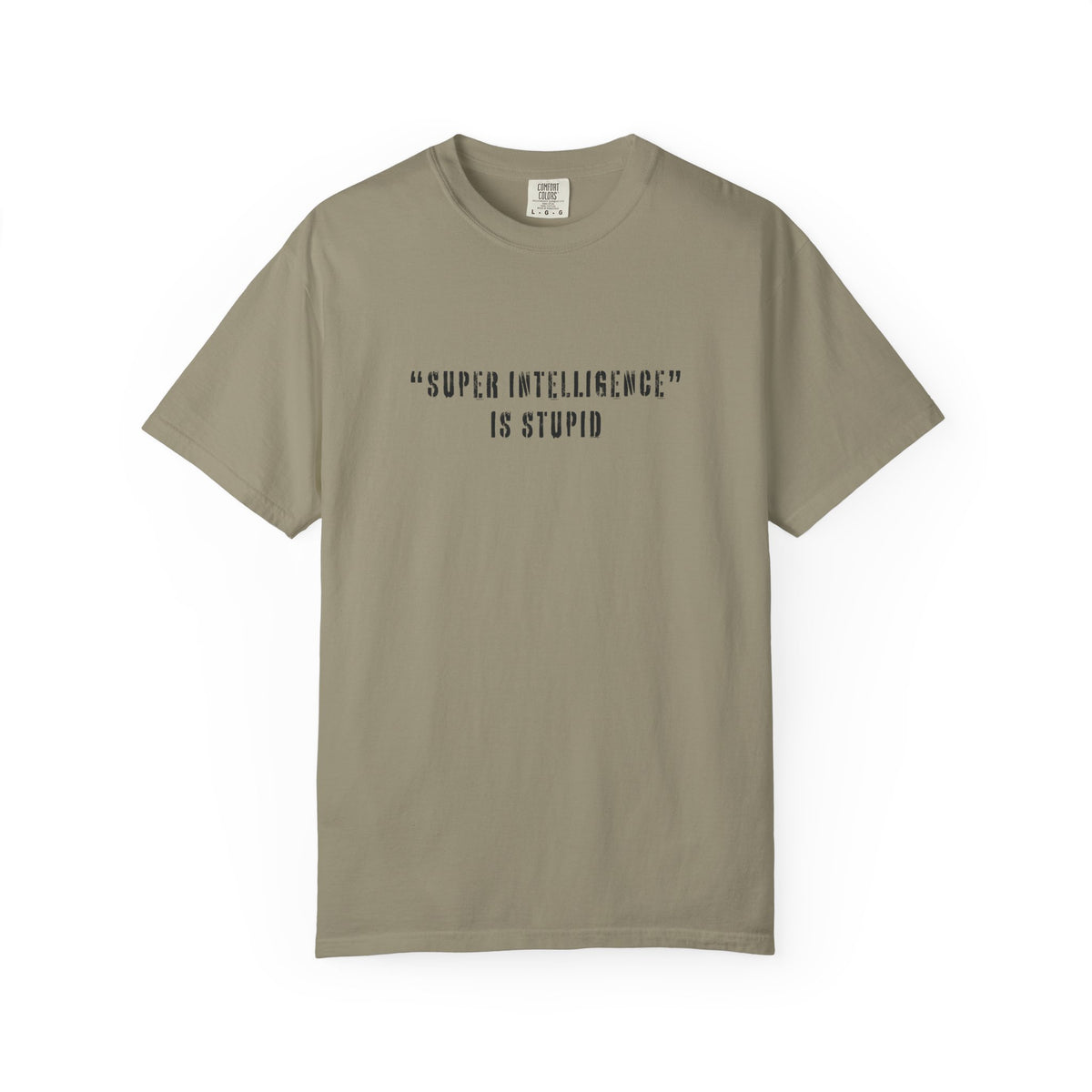 Super Intelligence is Stupid AI T-Shirt Unisex