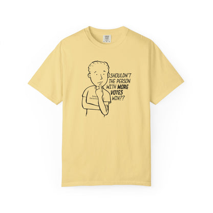 Shouldn't More Votes Win? Electoral College T-Shirt Unisex
