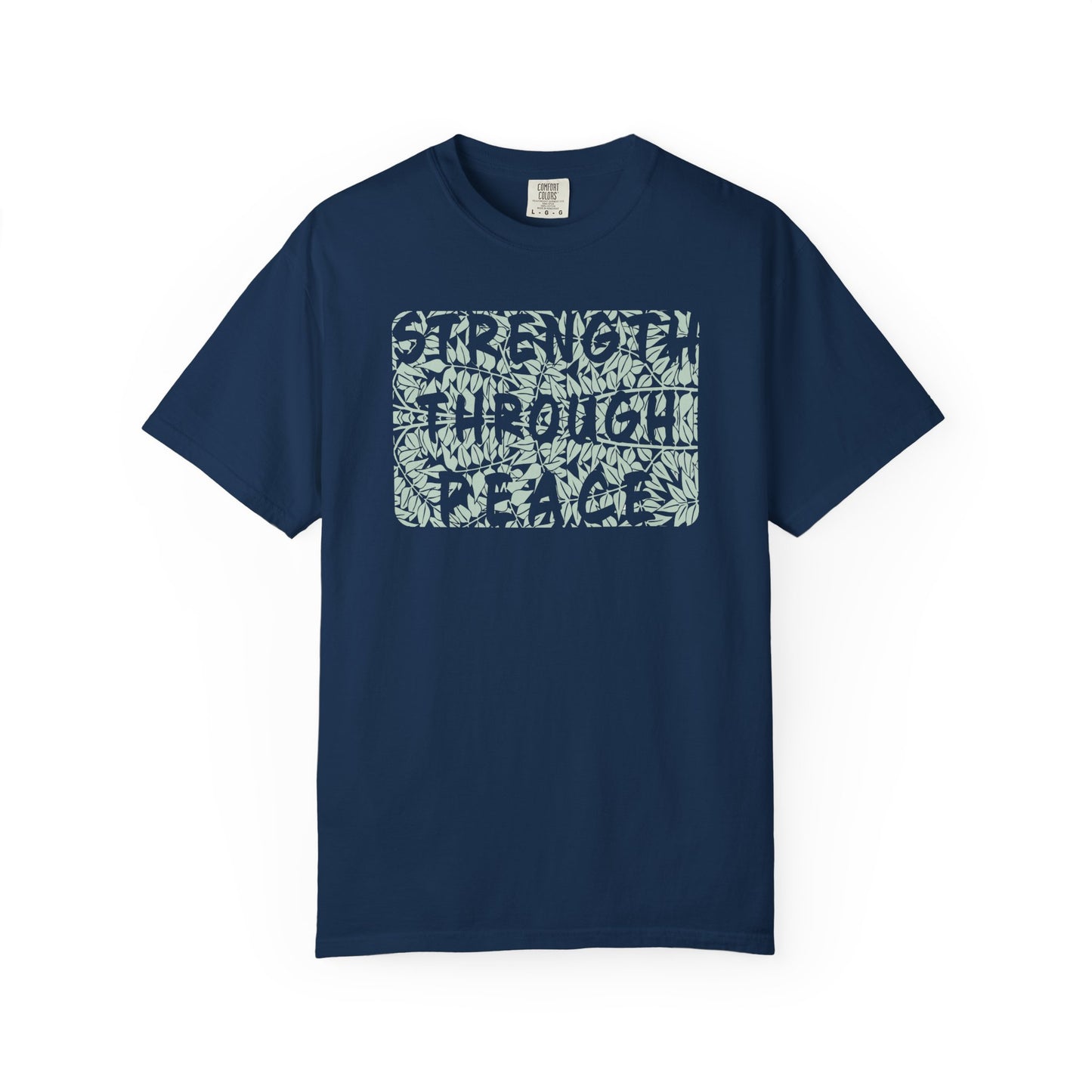 Strength Through Peace Unisex T-Shirt