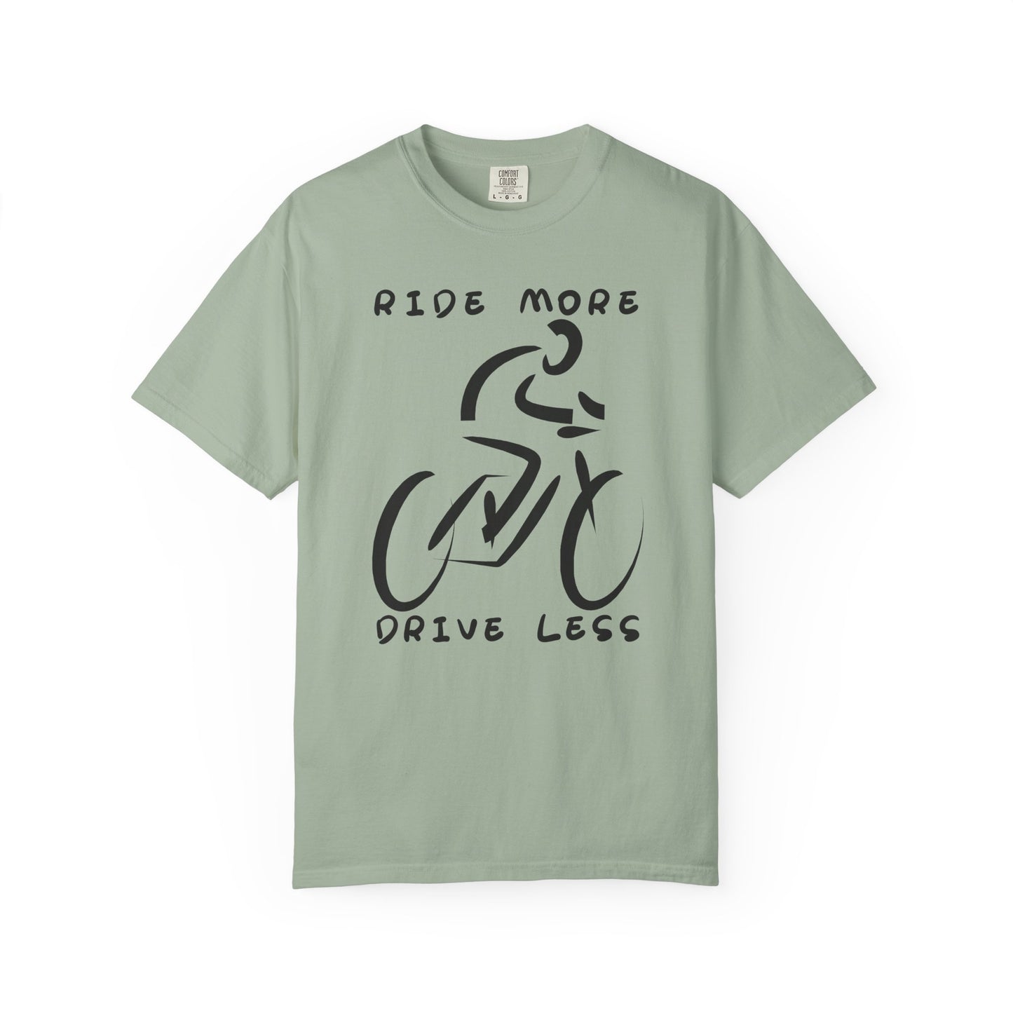 T-shirt with "Ride More Drive Less" text and minimalist cyclist graphic.