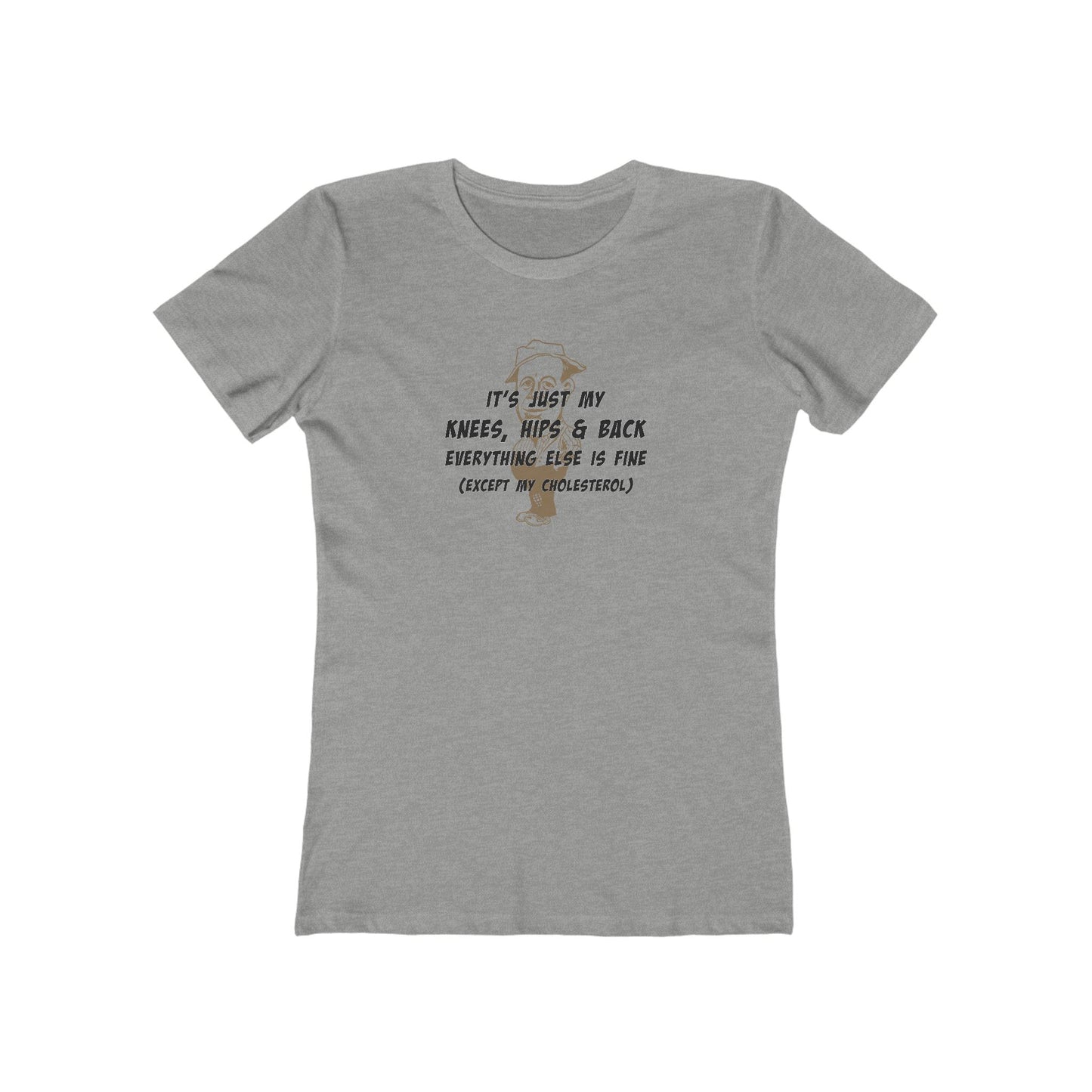 Knees, Hips and Back - Funny Seniors Shirt - Women's Tee