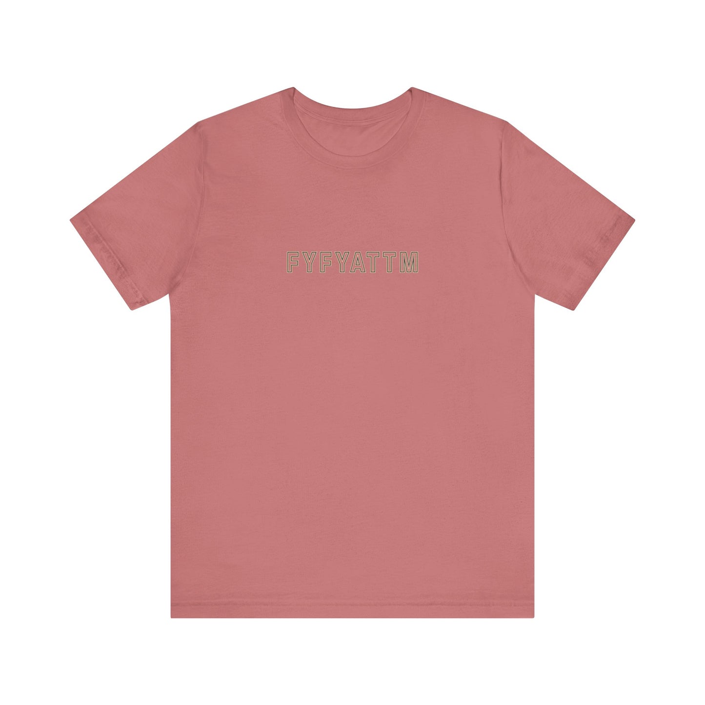 F You for your Attention to this Matter Unisex T-Shirt