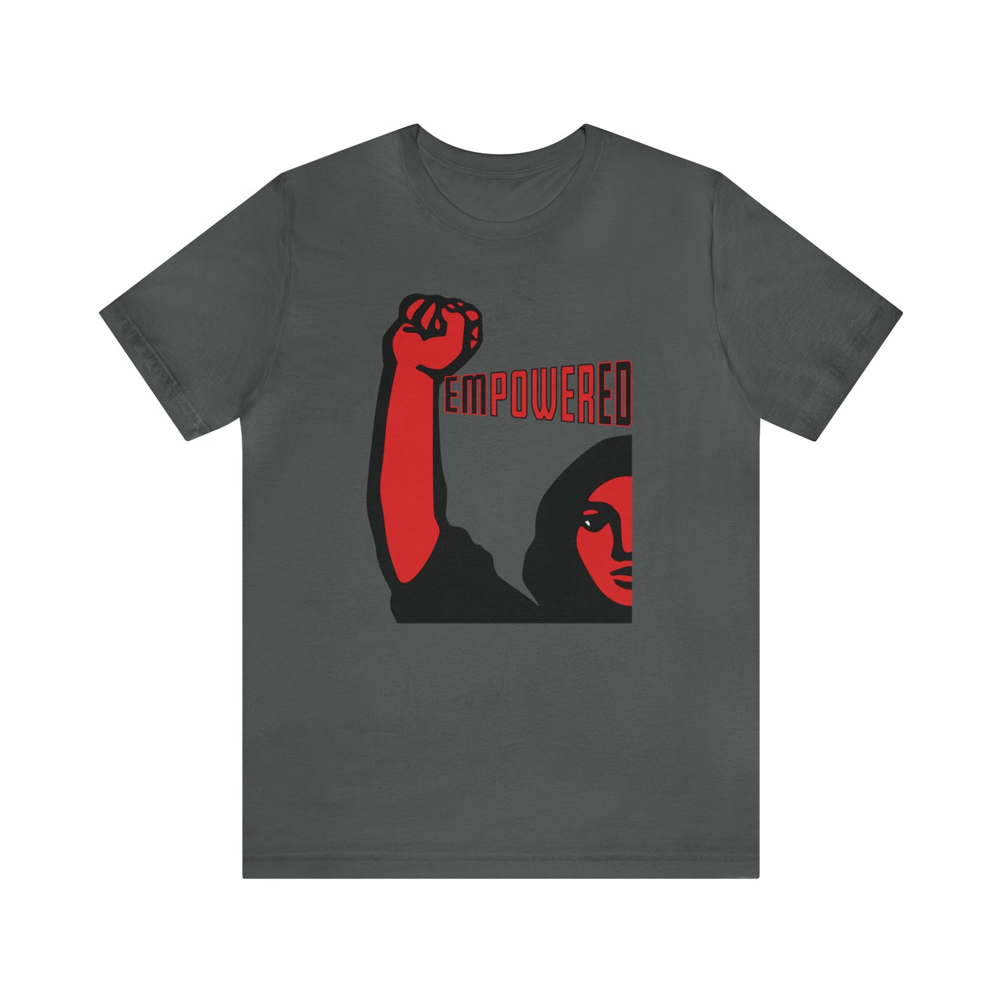 Empowered Women - Unisex T-Shirt