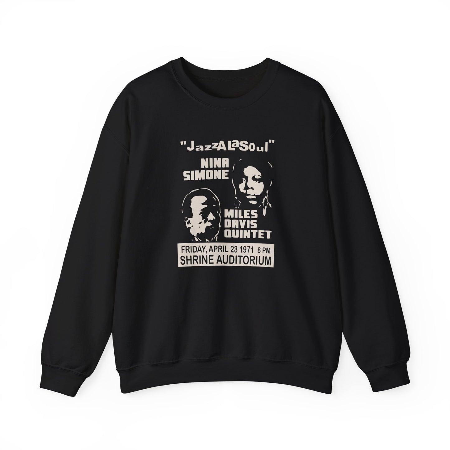 Nina Simone & Miles Davis at the Shrine Sweatshirt