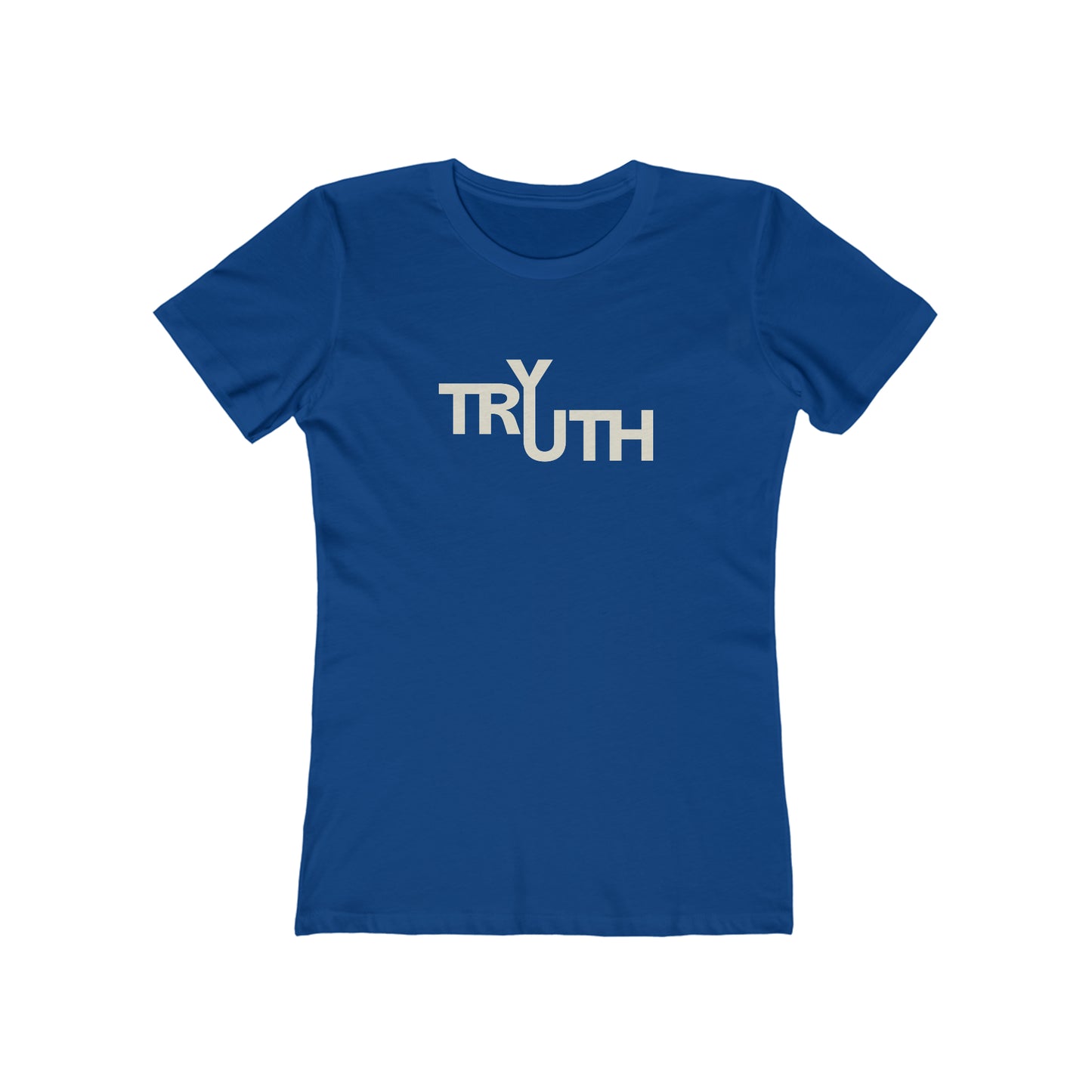 Try Truth - Women's T-Shirt